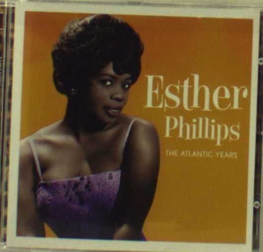 Cover for Esther Phillips · Atlantic Years, the (The Leopard Lounge Presents) (CD) [Remastered edition] (2006)