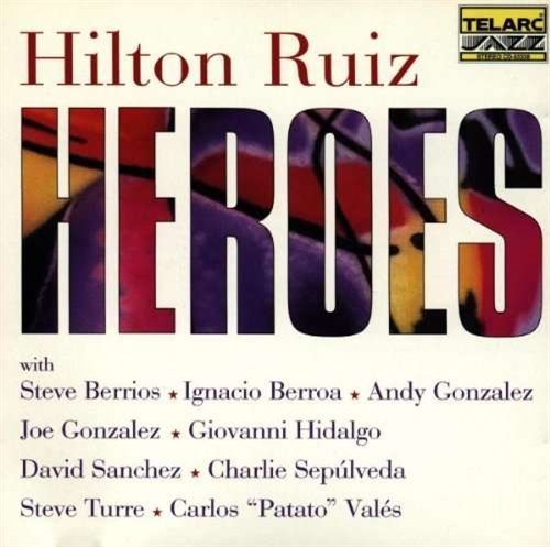 Cover for Hilton Ruiz · Hilton Ruiz-heroes (CD) (1999)
