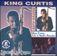 Cover for King Curtis · Have Tenor Sax Will Blow: Live at Small's Paradise (CD) (2000)