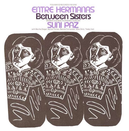 Cover for Suni Paz · Entre Hermanas: Between Sisters (CD) (2012)