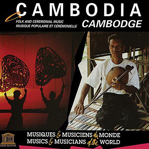 Cover for Cambodia: Folk &amp; Ceremonial Music / Various (CD) (2014)