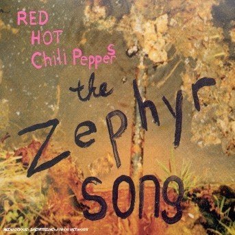 Cover for Red Hot Chili Peppers · The Zephyr Song (CD) (2002)