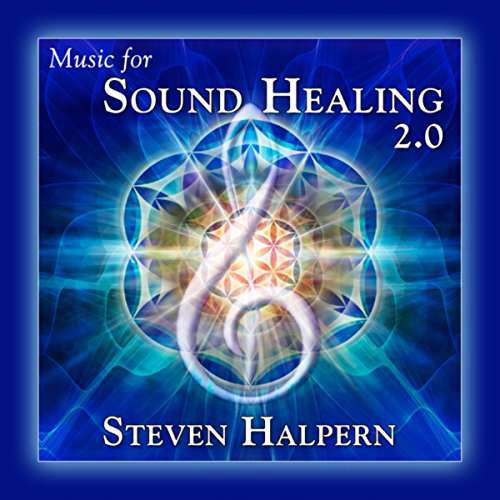 Cover for Steven Halpern · Music for Sound Healing 2.0 (CD) [Remastered edition] (2017)