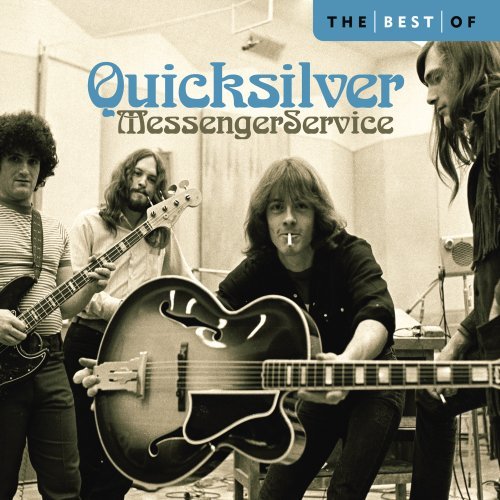 Cover for Quicksilver Messenger Service · Best Of Quicksilver Messenger Service (CD) (2005)