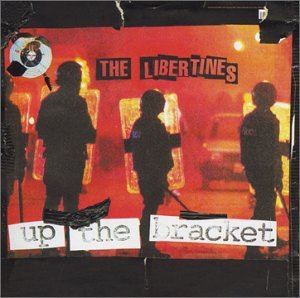 Cover for Libertines · Up the Bracket (CD) [Bonus Tracks edition] (2002)