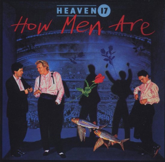 Cover for Heaven 17 · How men Are (CD) [Remastered edition] (2006)