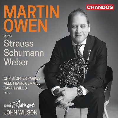 Owen, Martin / Bbc Philharmonic / John Wilson · Martin Owen Plays Strauss Schumann Weber (CD) (2023)
