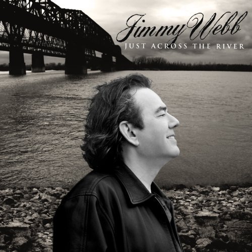 Cover for Webb Jimmy · Just Across the River (CD) (2010)