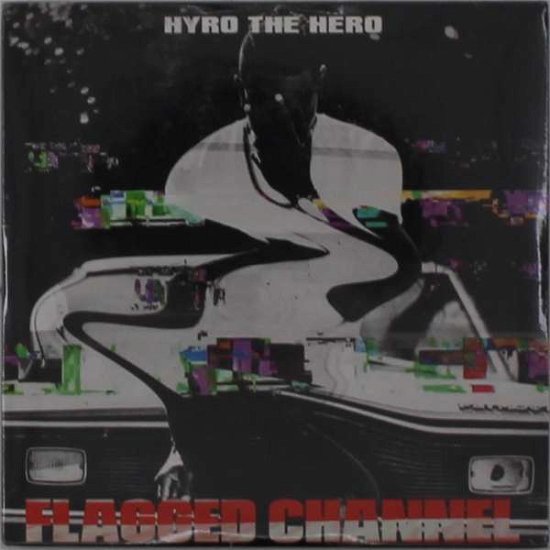 Cover for Hyro the Hero · Flagged Channel (CD) (2018)