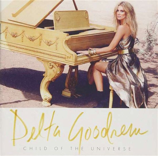 Cover for Delta Goodrem · Child Of The Universe - Gold Series (CD) (2019)