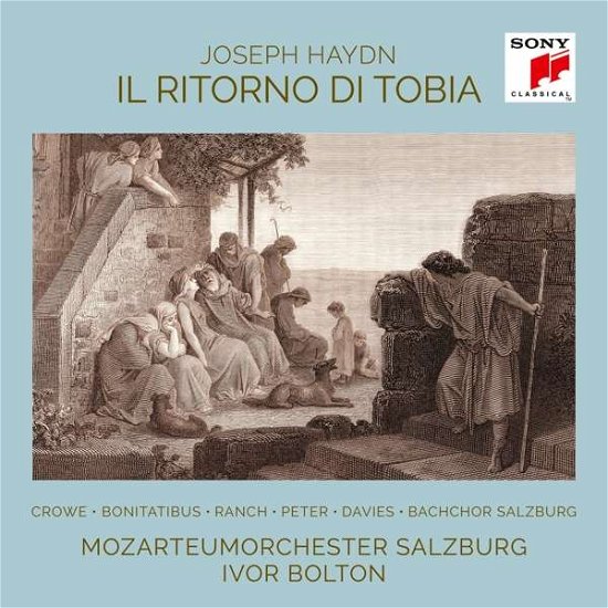 Cover for Ivor Bolton &amp; Mozarteum Orchester Salzburg · Haydn: Il Ritorno Di Tobia (CD) (2020)