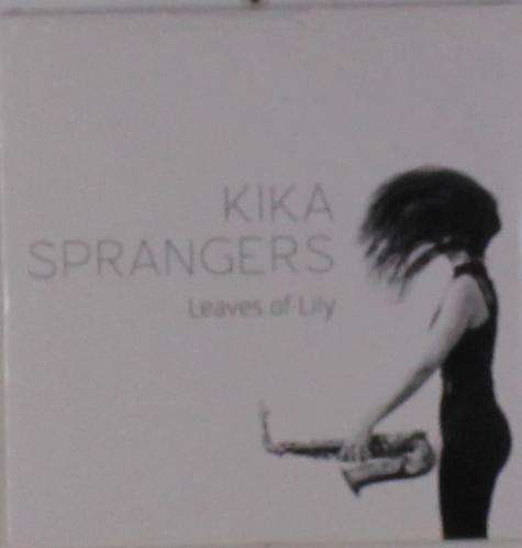 Leaves of Lily - Kika Sprangers - Music - Kika Sprangers - 0191061503828 - February 26, 2017