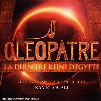 Cover for Musical Show · Cleopatre: La Derniere Reine D'egypte (CD) (2008)