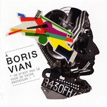 Cover for Boris Vian · On N Est Pas La Pour Se Faire (CD) (2009)
