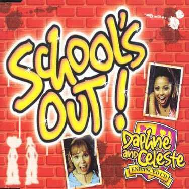 Cover for Daphne and Celeste · Schools out (SCD)