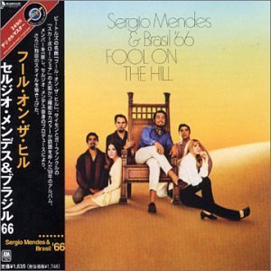 Cover for Sergio Mendes &amp; Brasil '66 · Fool on the Hill (CD) [Remastered edition] [Digipak] (2004)