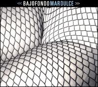 Cover for Bajofondo · Mar Dulce (CD) [Digipak] (2008)