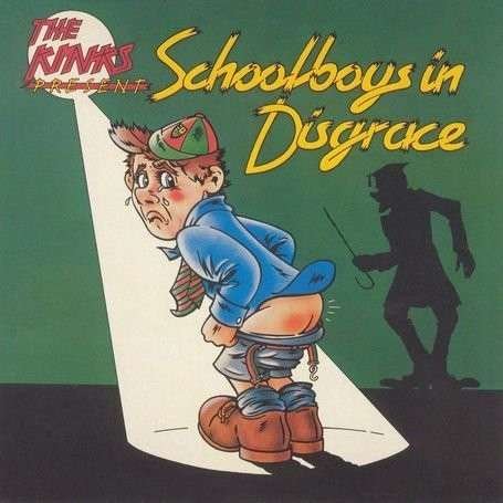 Cover for The Kinks · Schoolboys in Disgrace (CD) [Reissue edition] (2010)