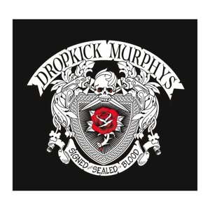 Cover for Dropkick Murphys · Signed And Sealed In Blood (CD) (2013)
