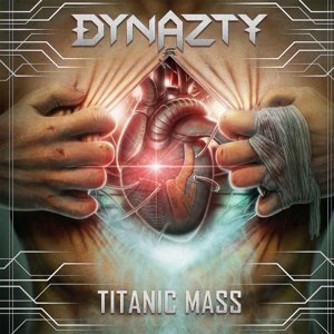 Cover for Dynazty · Titanic Mass (CD) (2022)