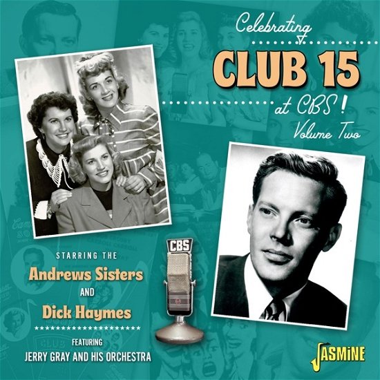 Cover for Andrew Sisters &amp; Dick Haymes · Celebrating Club 15 At CBS! Vol.2 (CD) (2023)