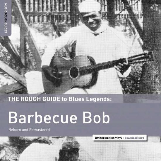 Cover for Barbecue Bob · Rough Guide To - Reborn And Remastered (LP) (2016)