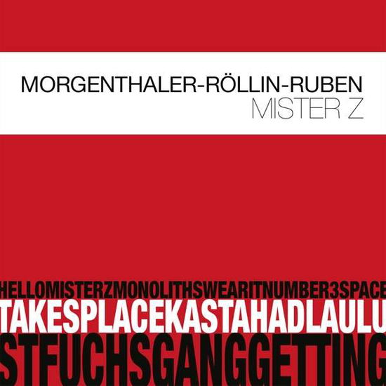 Mister Z - Robert Morgenthaler - Musik - BETWEEN THE LINES - 0608917124828 - 6. September 2019