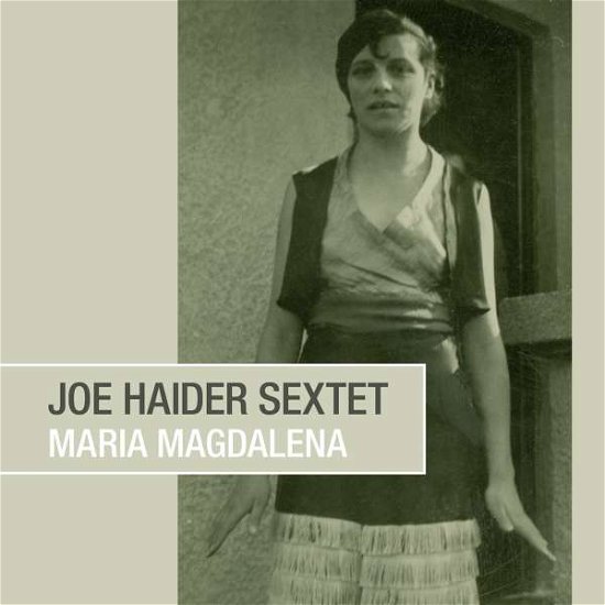 Joe Sextet Haider · Maria Magdalena (CD) (2022)