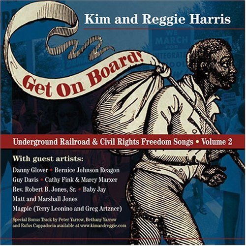 Cover for Kim &amp; Reggie Harris · Get On Board! (CD) (2007)