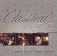 Cover for David Cullen · Classical Jazz (CD) (2001)