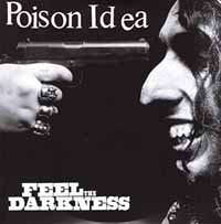 Cover for Poison Idea · Feel the Darkness (CD) (2018)