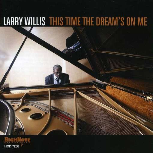 Cover for Larry Willis · This Time the Dream's on Me (CD) (2012)