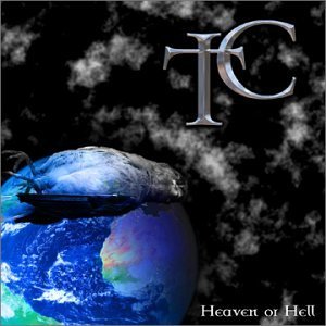 Cover for Tc · Heaven or Hell (CD) (2003)