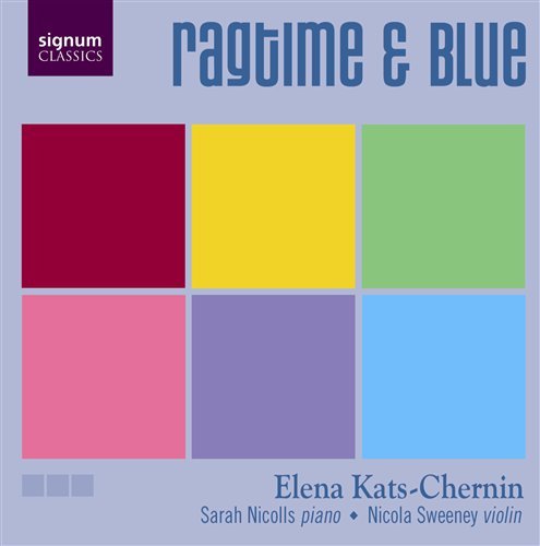 Kats-Chernin - Ragtime & Blue - Sarah Nicolls / Nicola Sweeney - Musiikki - SIGNUM RECORDS - 0635212005828 - perjantai 3. maaliskuuta 2017