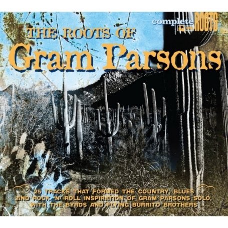 Cover for Various Blues · The Roots of Gram Parsons (CD) [Digipak] (2009)