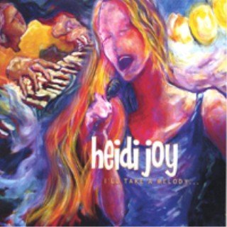 Ill Take a Melody - Heidi Joy - Musik - AIKO Records - 0646397119828 - 20 januari 2004
