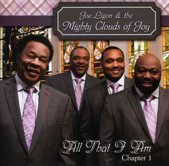 Cover for Mighty Clouds Of Joy · All That I Am: Chapter 1 (CD) (2013)