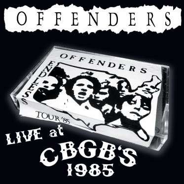 Cover for Offenders · Live at Cbgbs 1985 (CD) (2015)