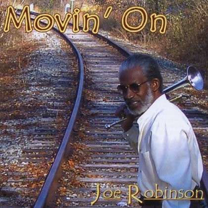 Cover for Joe Robinson · Movin on (CD) (2002)