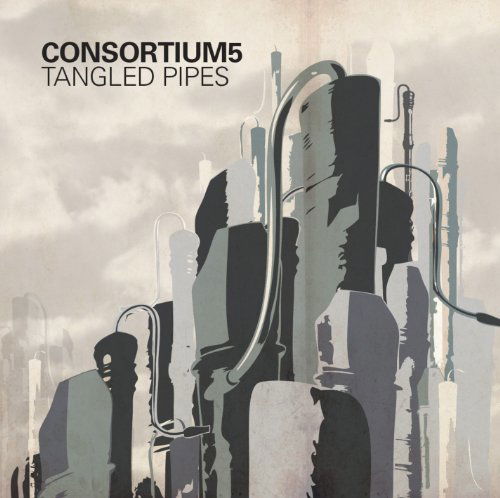 Cover for Consortium5 · Tanglepipes (CD) (2021)