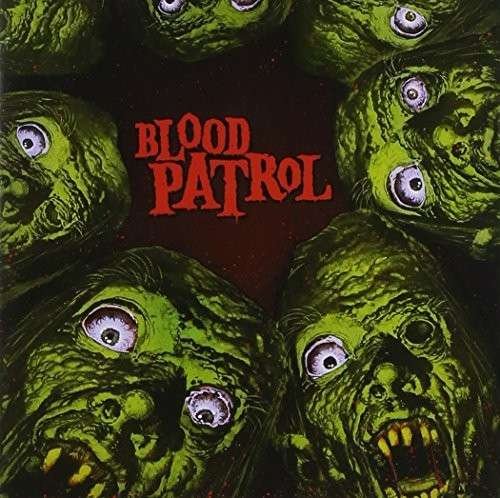 From Beyond & Below - Blood Patrol - Musiikki - DRUNK WITH POWER - 0689492145828 - tiistai 24. syyskuuta 2013