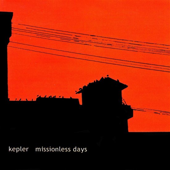 Missionless Days (Cd) (Obs) - Kepler - Musik -  - 0694630008828 - 