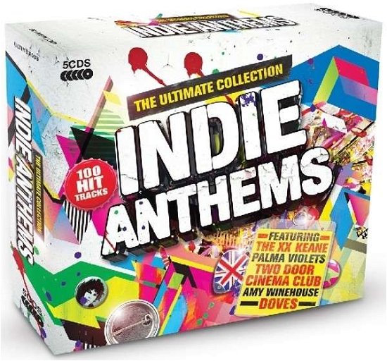 Indie Anthems / Various - Indie Anthems / Various - Música - ULTIMATE COLLECTION - 0698458563828 - 7 de outubro de 2014