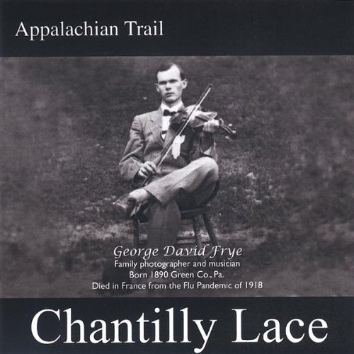 Appalachian Trail - Chantilly Lace - Musik - CD Baby - 0701376152828 - 27. december 2005