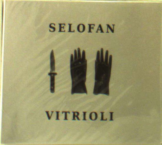 Vitrioli - Selofan - Musikk - DEAD SCARLET RECORDS - 0702038251828 - 26. juni 2020