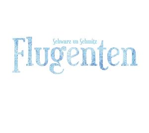 Cover for Schwarz Un Schmitz · Flugenten (CD) (2012)