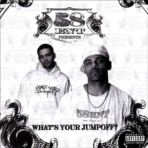 Cover for 58ent · 58ent Presents: What's Your Jumpoff? (CD) (2007)
