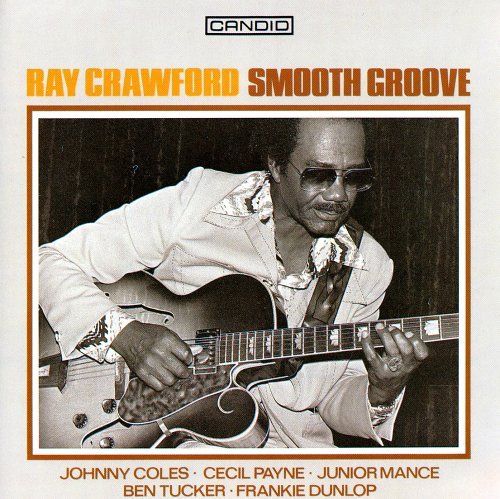 Smooth Groove - Ray Crawford - Musique - CANDID - 0708857902828 - 20 juin 2006