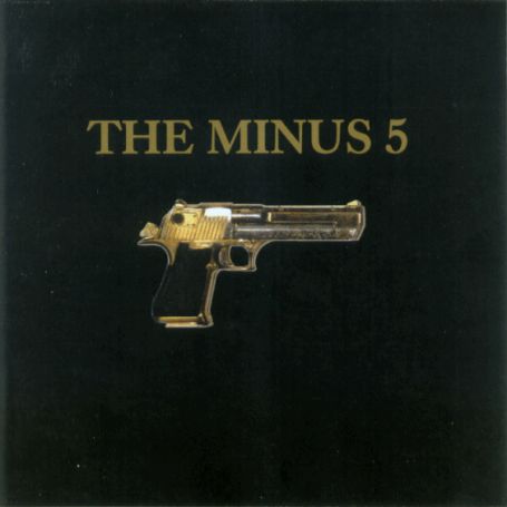 The Minus 5 - Minus 5 - Music - COOKING VINYL - 0711297476828 - February 6, 2006