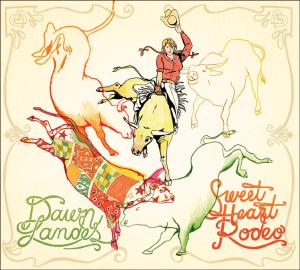 Sweet Heart Rodeo - Dawn Landes - Musik - COOKING VINYL - 0711297489828 - 3. September 2009